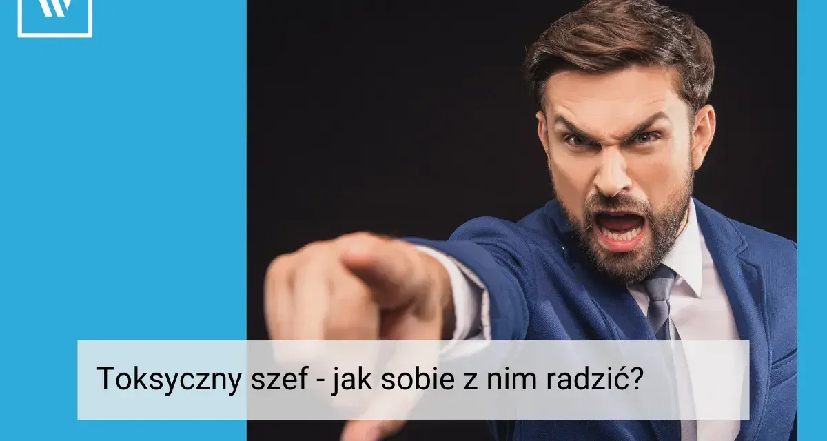 Zły szef krzyczy i wskazuje palcem. Dowiedz się, jak pozbyć się złego kierownika i odzyskać spokój.