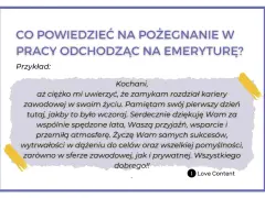 Wzór przemówienia na pożegnanie emeryta z pracownikami. Dziękuje za lata pracy, przyjaźń i wsparcie. Życzy sukcesów i pomyślności.