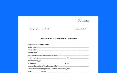 Zaświadczenie o zatrudnieniu i zarobkach, dokument potwierdzający dane pracownika, jego zatrudnienie i wynagrodzenie.