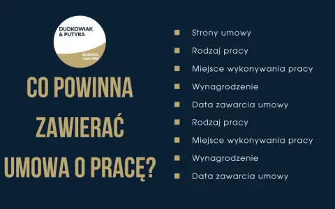 Co powinna zawierać umowa o pracę? Kluczowe elementy to strony, rodzaj pracy, miejsce, wynagrodzenie i data zawarcia.