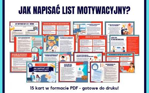 Jak zakonczyc list motywacyjny? Zbiór 15 kart PDF z poradami, jak napisać skuteczny list motywacyjny, od struktury po język i styl.