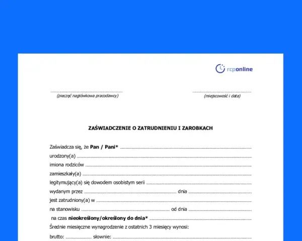 Zaświadczenie o zatrudnieniu i zarobkach, dokument potwierdzający dane pracownika, jego zatrudnienie i wynagrodzenie.