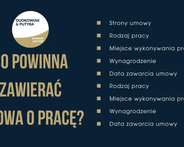Co powinna zawierać umowa o pracę? Kluczowe elementy to strony, rodzaj pracy, miejsce, wynagrodzenie i data zawarcia.