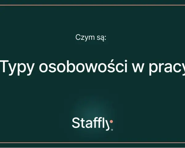 Czym są typy osobowości w pracy? Poznaj skróty i zrozum siebie oraz innych. Logo Staffly.