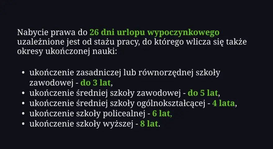 Staż pracy a urlop: nauka wlicza się do stażu pracy, np. szkoła wyższa to 8 lat.
